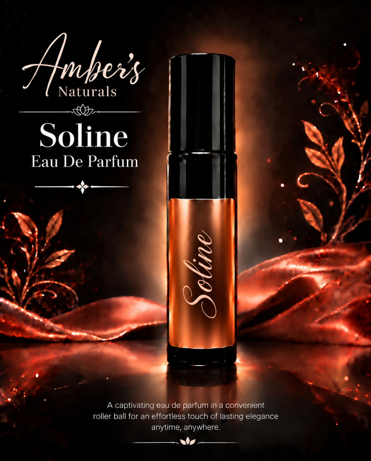A perfume rollerball bottle labeled 'Soline' by Amber's Naturals, set against a dark background with glowing amber liquid, red-orange decorative leaves, and elegant white typography.